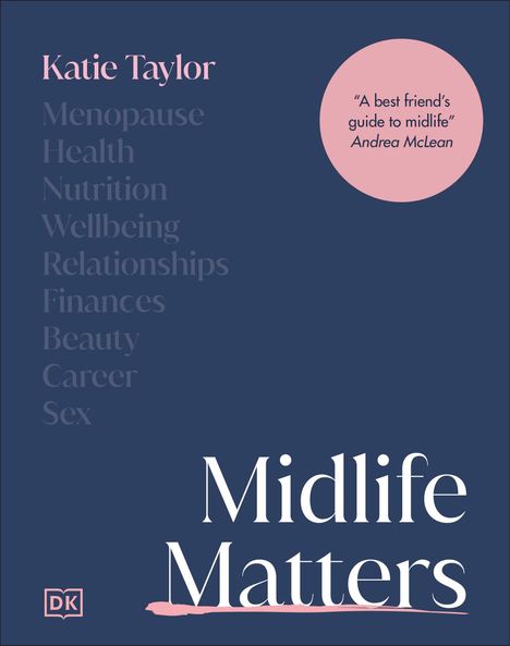 Katie Taylor: Midlife Matters, Buch