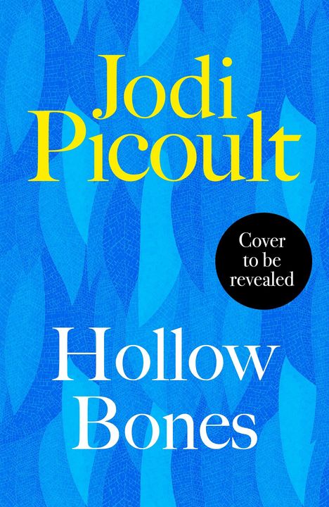 "Jodi Picoult", "Hollow Bones", "Final Cover to be Revealed". Frau mit lockigem Haar vor unscharfem Hintergrund.