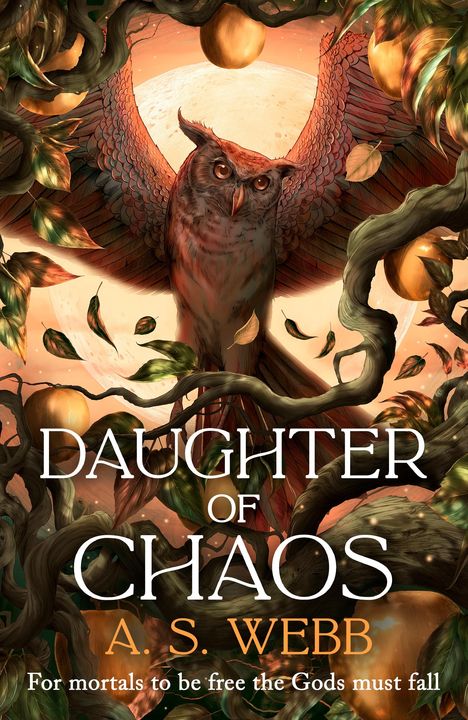 A. S. Webb: Daughter of Chaos, Buch