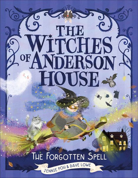 Dave Lowe: The Forgotten Spell (The Witches of Anderson House), Buch