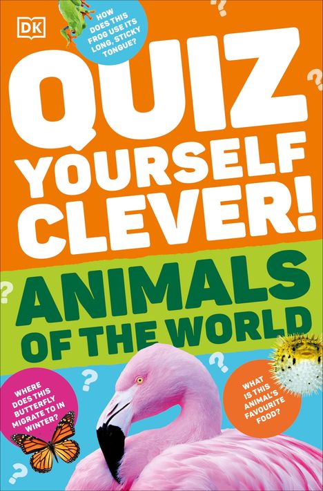 Dk: Quiz Yourself Clever! Animals of the World, Buch