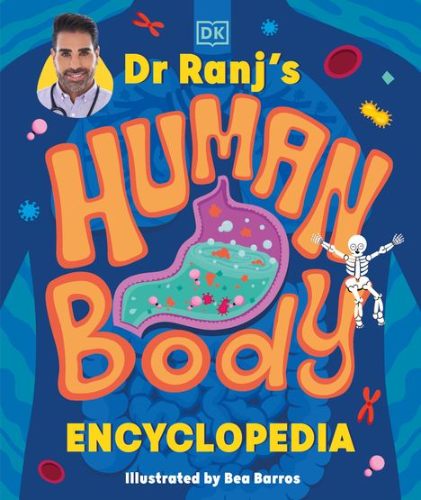 "Dr Ranj's Human Body Encyclopedia" ist der Titel. Eine bunte Illustration mit Verdauungsorganen und einem lächelnden Skelett.
