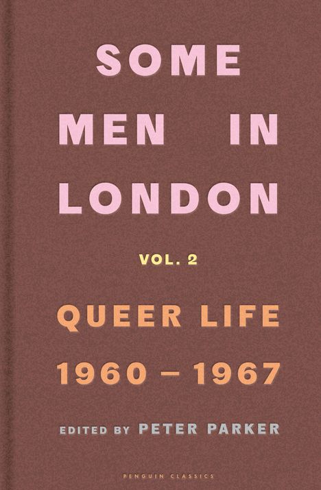 Some Men In London: Queer Life, 1960-1967, Buch