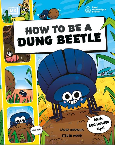 „HOW TO BE A DUNG BEETLE“ steht in großen Buchstaben. Ein Cartoon-Käfer rollt Dung, freudig lächelnd.