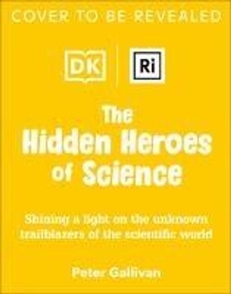 Peter Gallivan: Hidden Heroes of Science, Buch