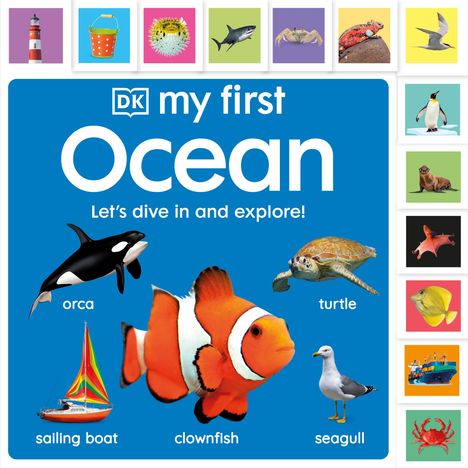 Dk: My First Ocean: Let's Dive In and Explore!, Buch