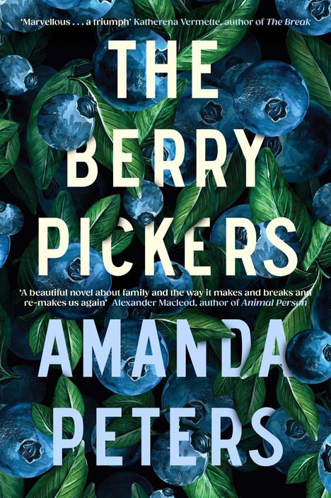 Amanda Peters: The Berry Pickers, Buch