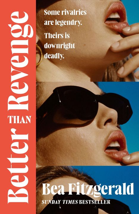 Texte: "Some rivalries are legendry. Theirs is downright deadly." "Better Revenge Than" "Bea Fitzgerald". Frau mit Sonnenbrille.