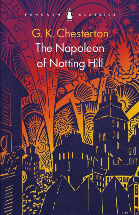 G. K. Chesterton: The Napoleon of Notting Hill, Buch
