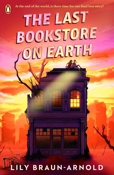 Lily Braun-Arnold: The Last Bookstore on Earth, Buch