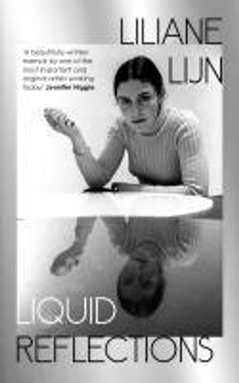 Liliane Lijn: Liquid Reflections, Buch