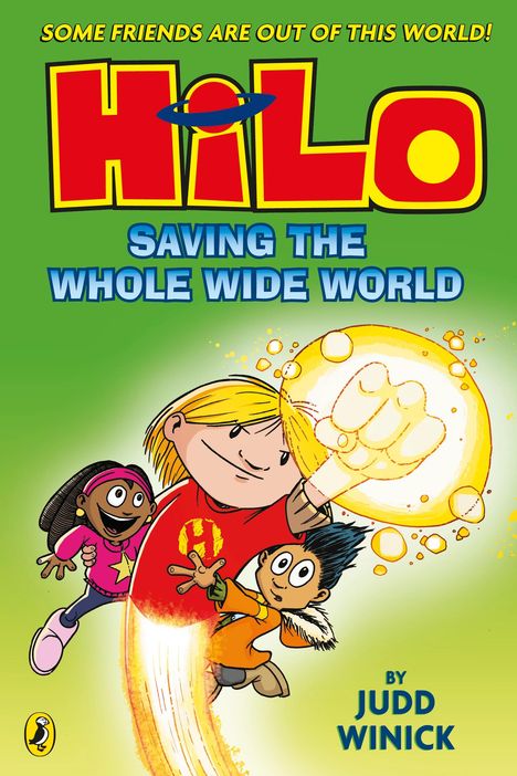 Judd Winick: Hilo: Saving the Whole Wide World (Hilo Book 2), Buch