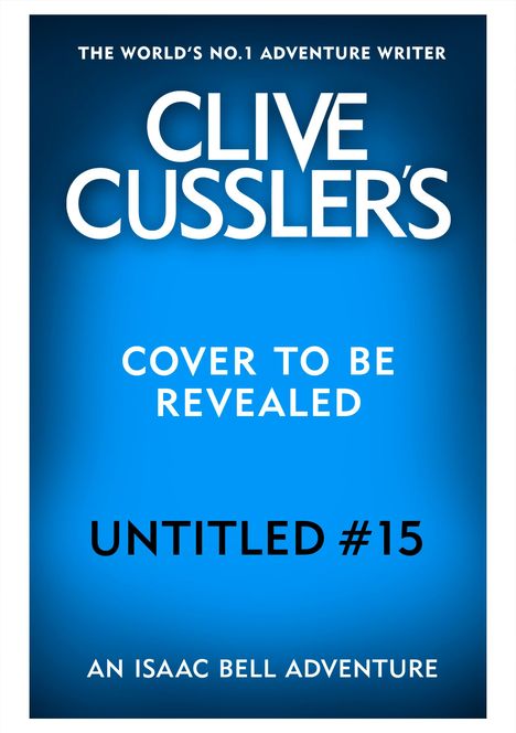 Jack Du Brul: Untitled Cussler - Isaac Bell #15, Buch