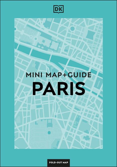 Dk Eyewitness: DK Eyewitness Paris Mini Map and Guide, Buch