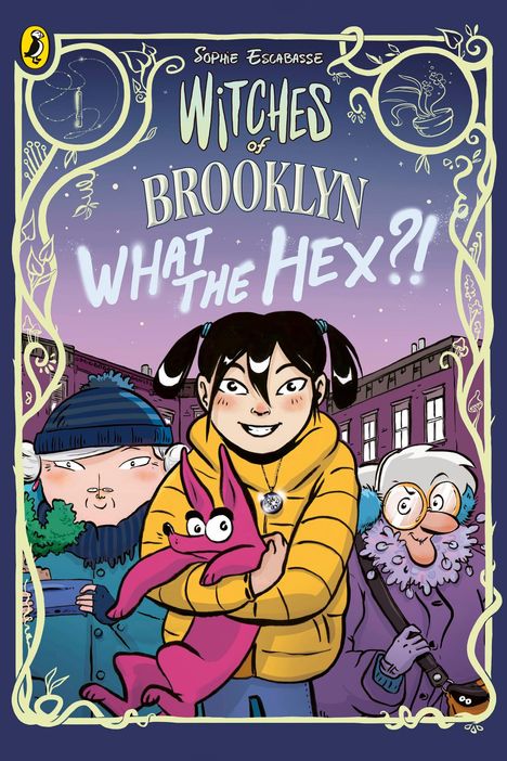 Sophie Escabasse: Witches of Brooklyn 02: What the Hex?!, Buch