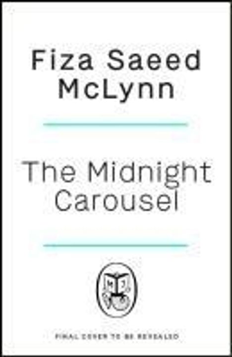 Fiza Saeed McLynn: The Midnight Carousel, Buch