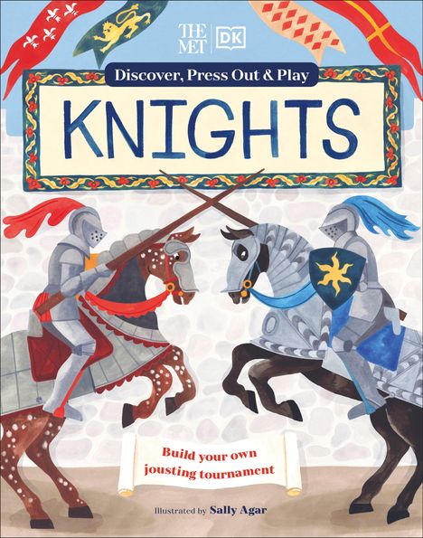 Dk: The Met Knights Discover, Press Out &amp; Play, Buch