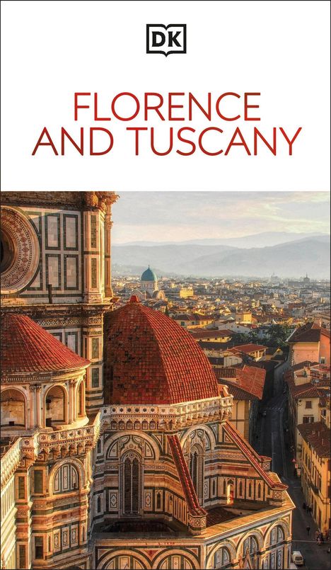 DK Travel: DK Florence and Tuscany, Buch