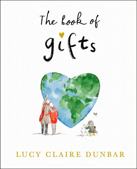 Lucy Claire Dunbar: The Book of Gifts, Buch