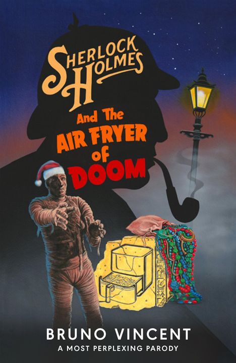 Bruno Vincent: Sherlock Holmes and the Air Fryer of Doom, Buch