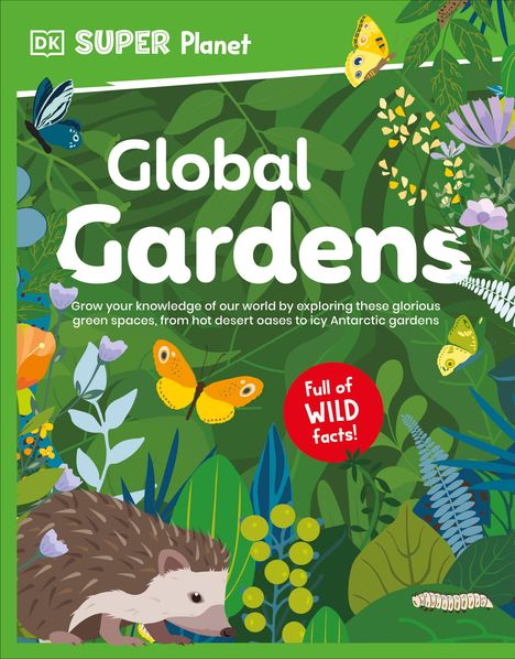 Dk: DK Super Planet Global Gardens, Buch