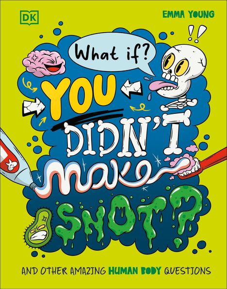 Emma Young: What If You Didn't Make Snot?, Buch