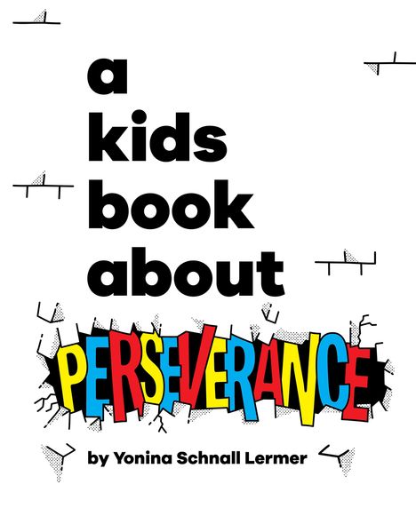 Yonina Schnall Lermer: A Kids Book about Perseverance, Buch