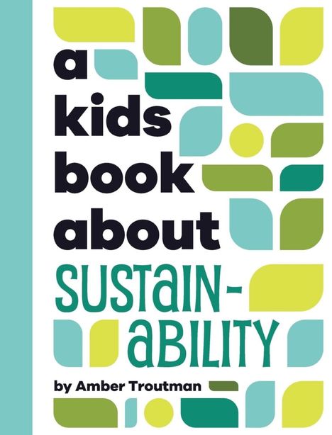 Amber Troutman: A Kids Book about Sustainability, Buch