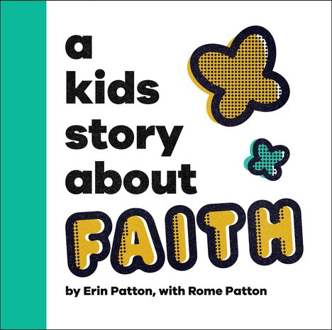 Dk: A Kids Story about Faith, Buch