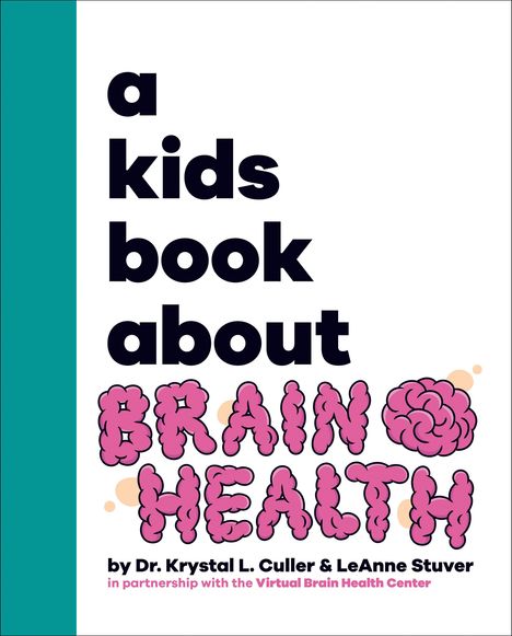 Krystal Culler: A Kids Book about Brain Health, Buch