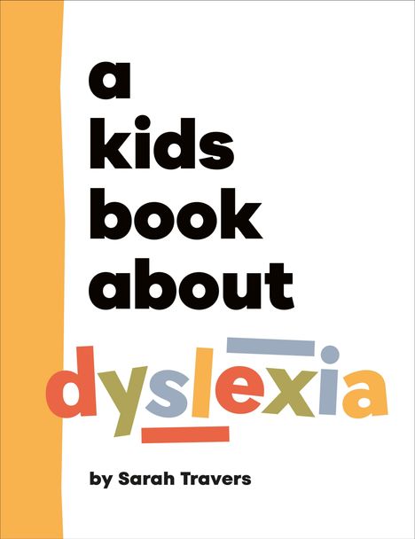 Sarah Travers: A Kids Book about Dyslexia, Buch