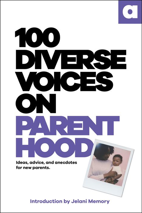 Dk: 100 Diverse Voices on Parenthood, Buch