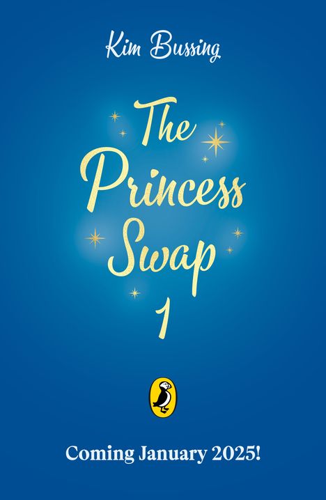 Kim Bussing: The Princess Swap: 1, Buch