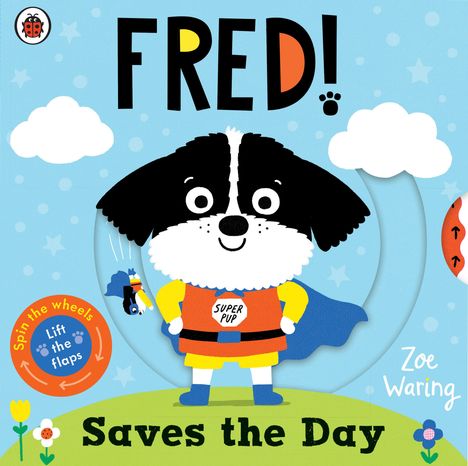 Text: "FRED! Saves the Day" und "Super Pup". Illustration eines Hundes im Superheldenkostüm.