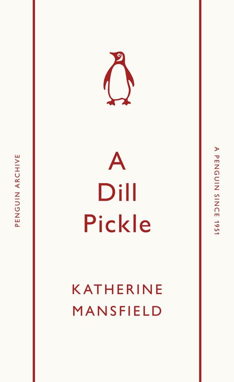 Katherine Mansfield: A Dill Pickle, Buch