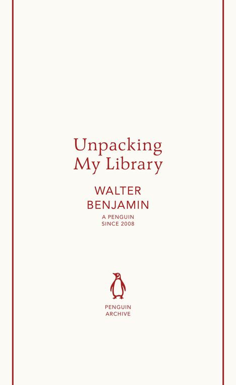 Walter Benjamin: Unpacking My Library, Buch