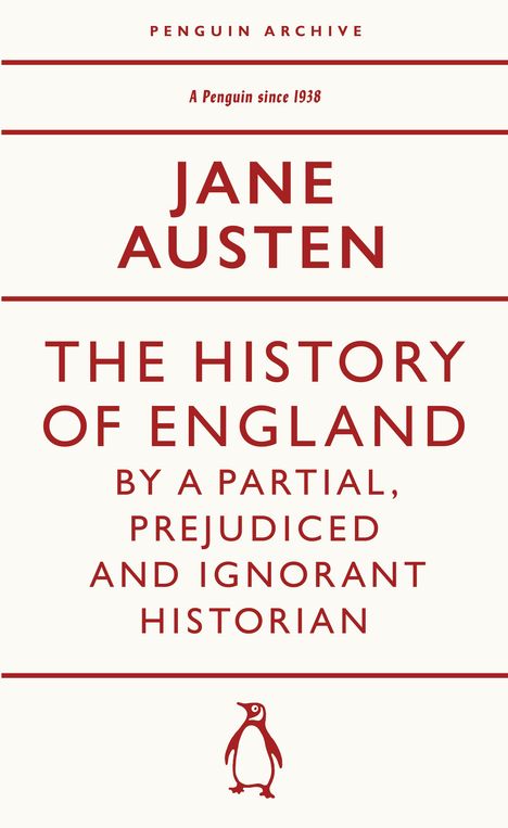 Jane Austen: The History of England by a Partial, Prejudiced and Ignorant Historian, Buch