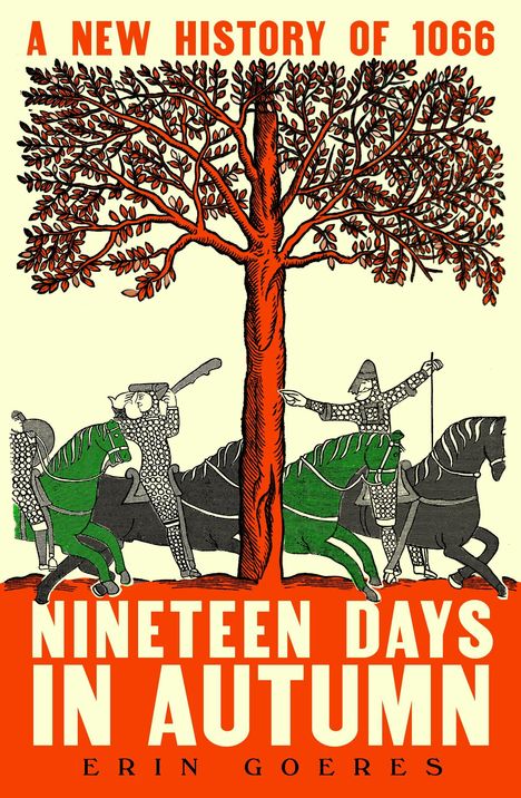 "A New History of 1066" und "Nineteen Days in Autumn" von Erin Goeres. Illustration: Ritter und Bäume.