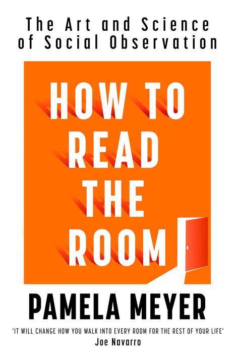 Die Texte: "How to Read the Room", "Pamela Meyer". Orange Hintergrund, Buchcover mit offener Tür.