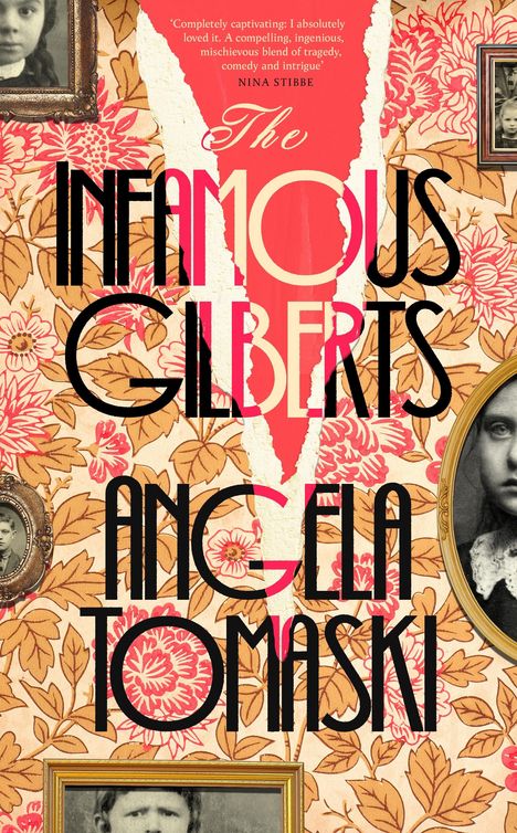 Angela Tomaski: The Infamous Gilberts, Buch