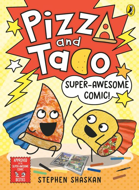 Stephen Shaskan: Pizza and Taco: Super-Awesome Comic!, Buch