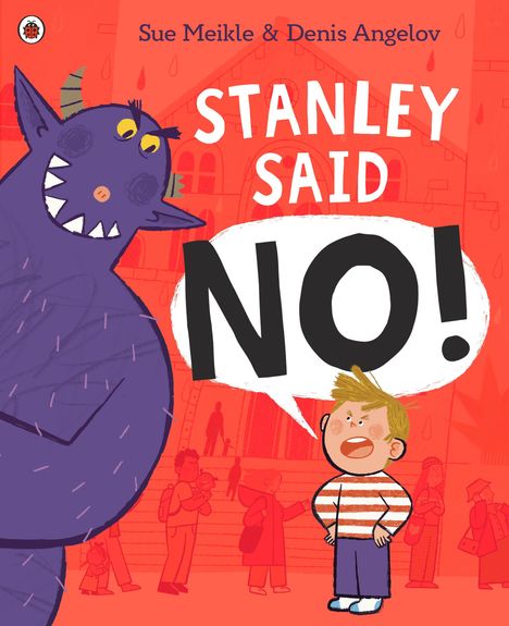 „STANLEY SAID NO!“ steht in großen Buchstaben. Ein lila Monster und ein kleiner Junge in gestreiftem Pullover sind dargestellt.
