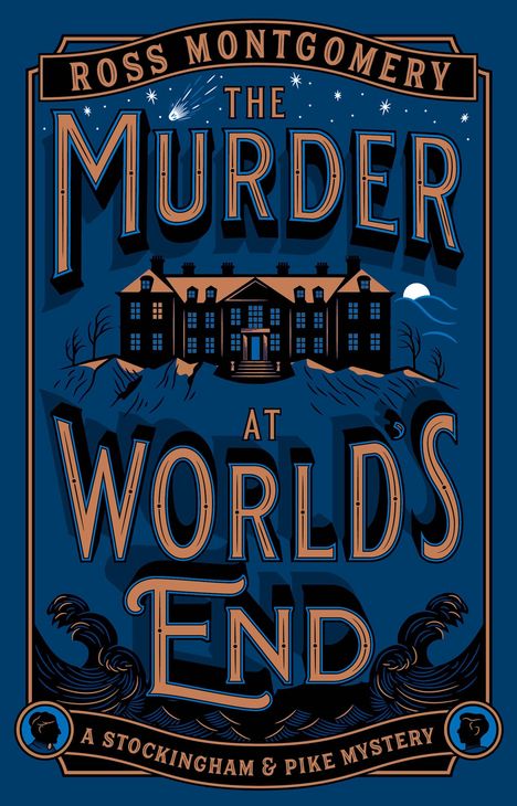Ross Montgomery: The Murder at World's End, Buch