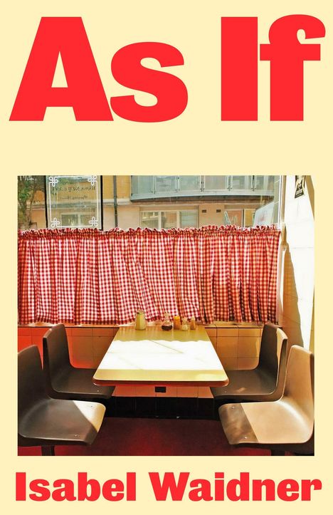 Isabel Waidner: As If, Buch