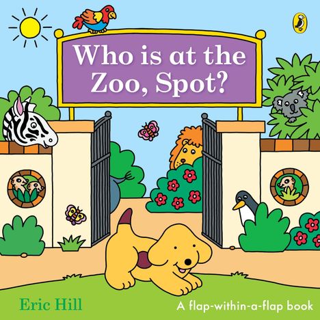 Der Text auf einem Schild lautet: "Who is at the Zoo, Spot?". Illustration mit Hund, Tieren und Zooszene.