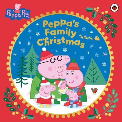 "Peppa's Family Christmas." Illustration von Peppa-Wutz-Familie im Schnee mit Weihnachtsmützen.