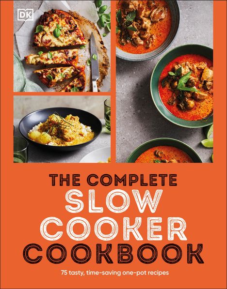 Dk: The Complete Slow Cooker Cookbook, Buch