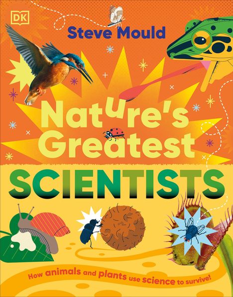 "Nature's Greatest Scientists" zeigt bunte Tiere wie einen Vogel, Frosch, Käfer, Schnecke und Venusfliegenfalle.
