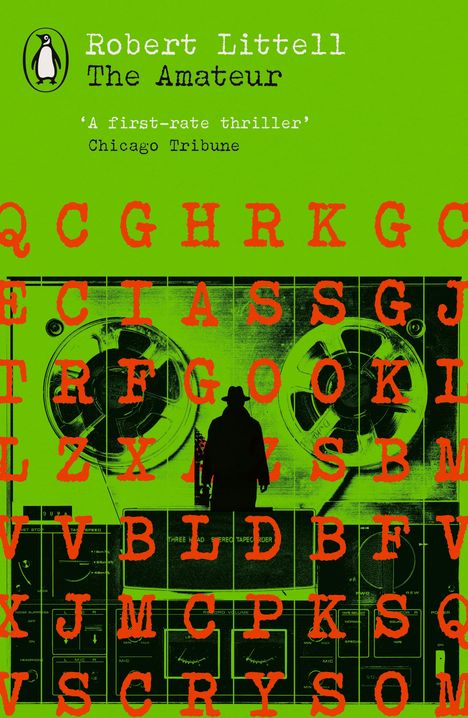 Text: "Robert Littell, The Amateur." "A first-rate thriller" - Chicago Tribune. Silhouette vor einem alten Tonbandgerät. 
