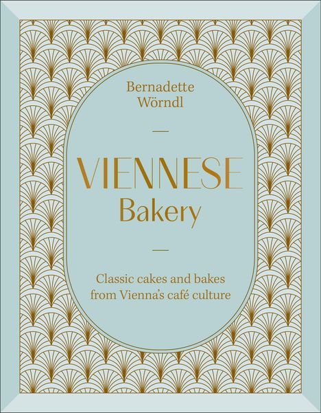 Bernadette Worndl: Viennese Bakery, Buch